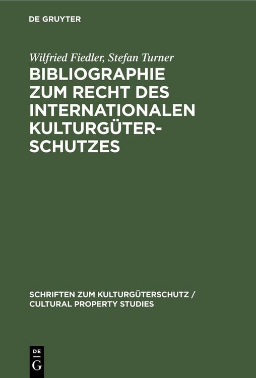 Produktbild: Bibliographie zum Recht des Internationalen Kulturg&uuml;terschutzes