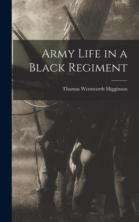 Produktbild: Army Life in a Black Regiment