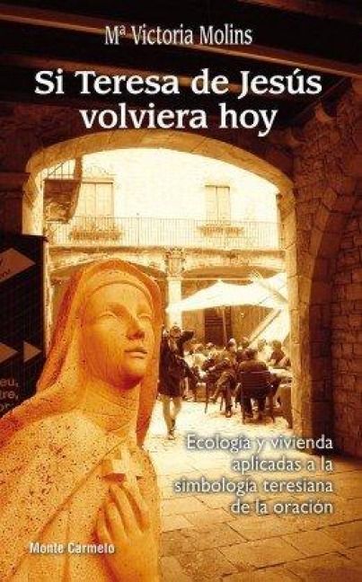 Produktbild: Si Teresa de Jes&uacute;s volviera hoy