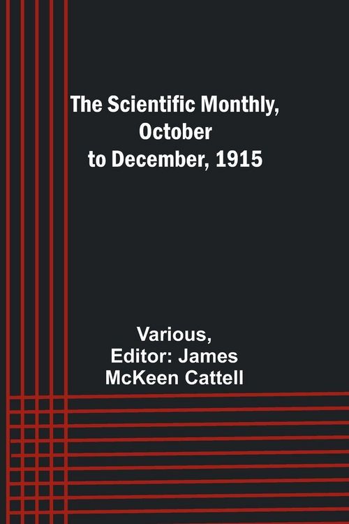 Produktbild: The Scientific Monthly, October to December, 1915