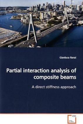 Produktbild: Ranzi, G: Partial interaction analysis of composite beams