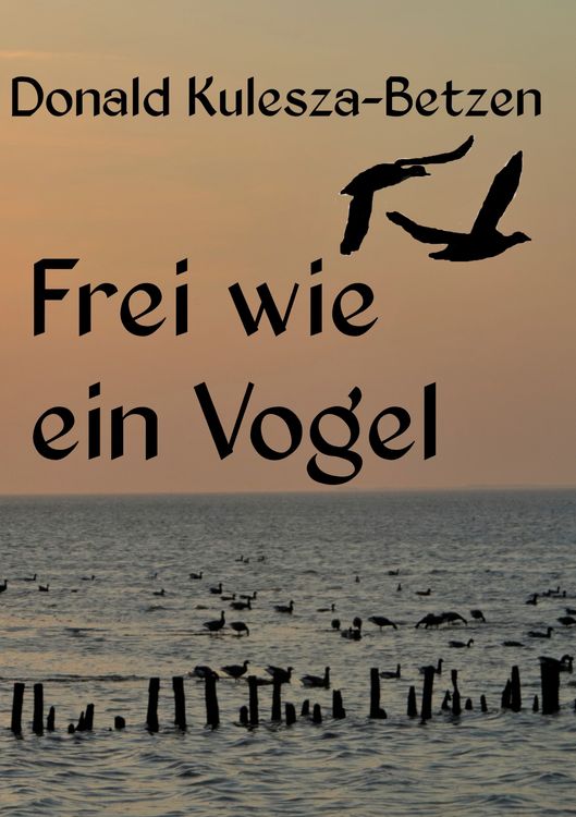 Produktbild: Frei wie ein Vogel
