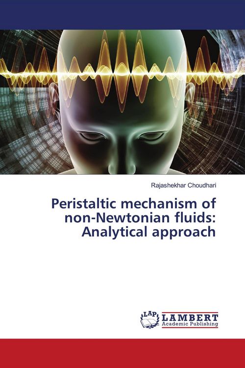 Produktbild: Peristaltic mechanism of non-Newtonian fluids: Analytical approach