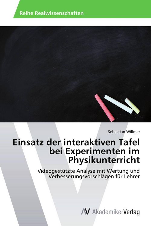 Produktbild: Einsatz der interaktiven Tafel bei Experimenten im Physikunterricht
