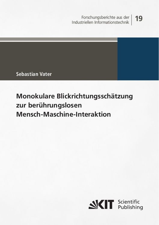 Produktbild: Monokulare Blickrichtungssch&auml;tzung zur ber&uuml;hrungslosen Mensch-Maschine-Interaktion