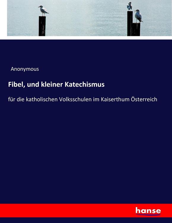 Produktbild: Fibel, und kleiner Katechismus
