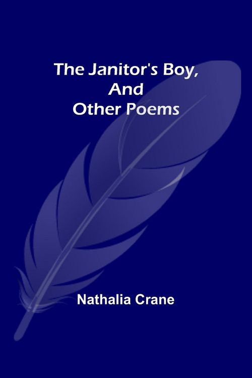 Produktbild: The Janitor's Boy, and Other Poems