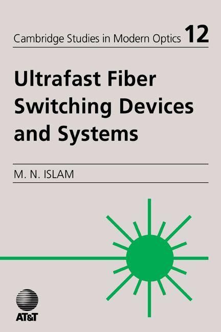 Produktbild: Ultrafast Fiber Switching Devices and Systems
