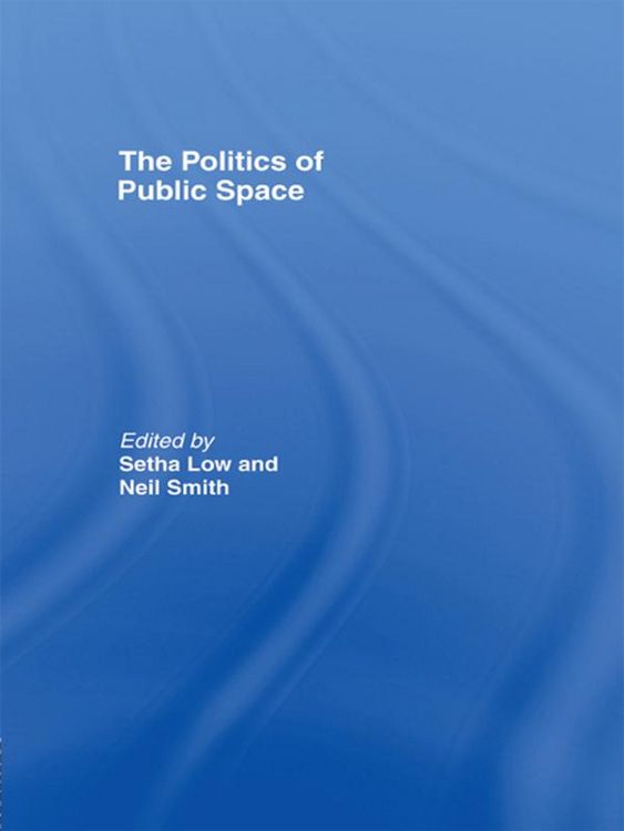 Produktbild: The Politics of Public Space