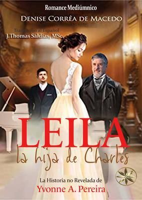 Produktbild: Leila, la hija de Charles. La verdadera historia de Yvonne A. Pereira