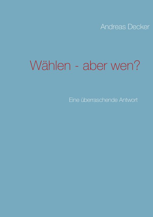 Produktbild: W&auml;hlen - aber wen?
