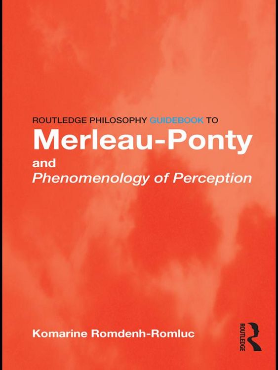 Produktbild: Routledge Philosophy GuideBook to Merleau-Ponty and Phenomenology of Perception