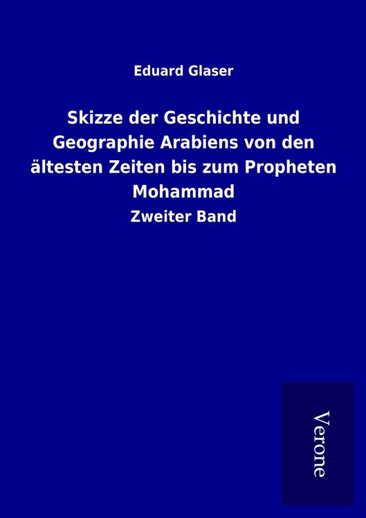 Produktbild: Skizze der Geschichte und Geographie Arabiens von den &auml;ltesten Zeiten bis zum Propheten Mohammad
