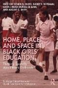 Produktbild: Home, Place, and Space in Black Girls' Education