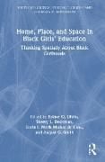 Produktbild: Home, Place, and Space in Black Girls' Education