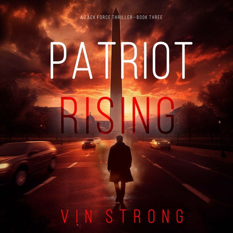 Produktbild: Patriot Rising (A Zack Force Action Thriller&mdash;Book 3)