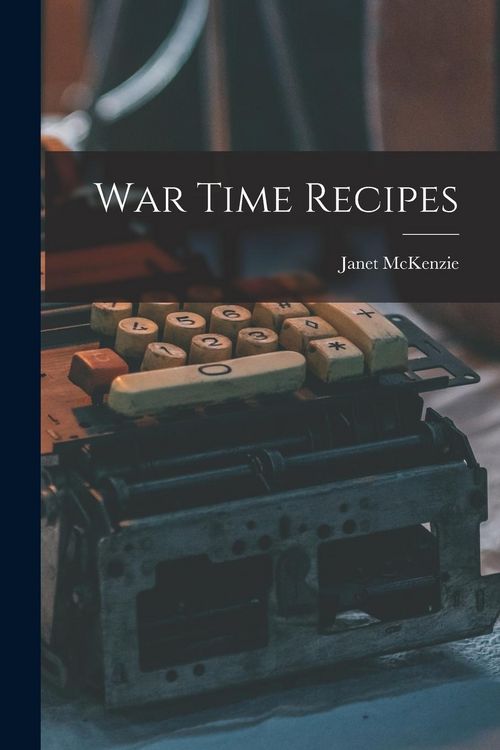 Produktbild: War Time Recipes