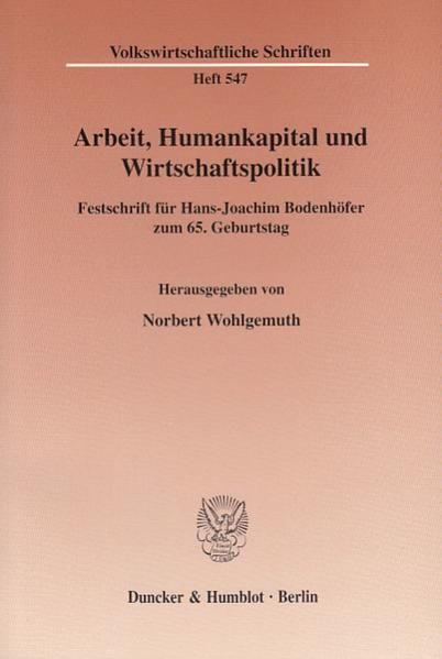 Produktbild: Arbeit, Humankapital und Wirtschaftspolitik.