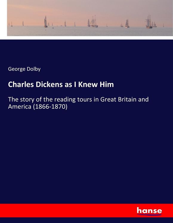 Produktbild: Charles Dickens as I Knew Him