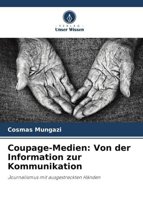 Produktbild: Coupage-Medien: Von der Information zur Kommunikation