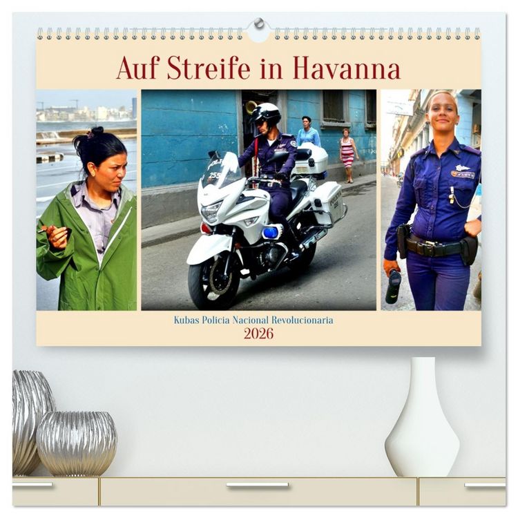 Produktbild: Auf Streife in Havanna - Kubas Policia Nacional Revolucionaria (hochwertiger Premium Wandkalender 2026 DIN A2 quer), Kunstdruck in Hochglanz