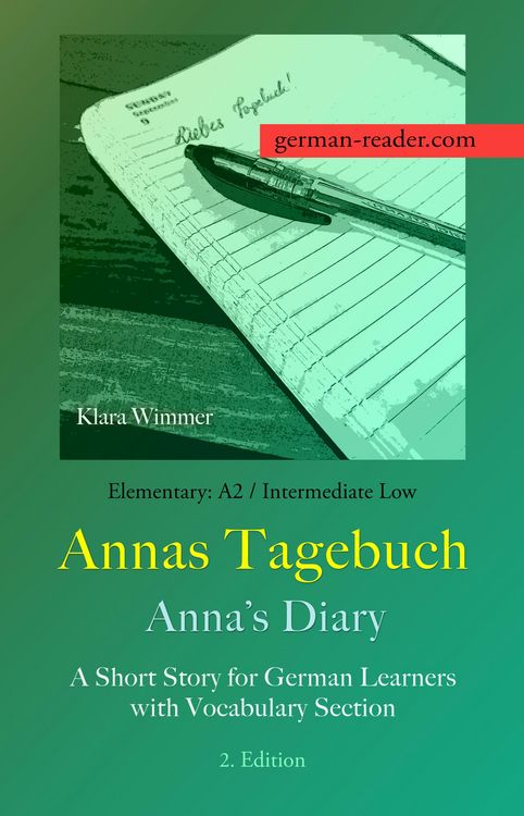 Produktbild: German Reader, Elementary A2/Intermediate Low - Annas Tagebuch / Anna's Diary