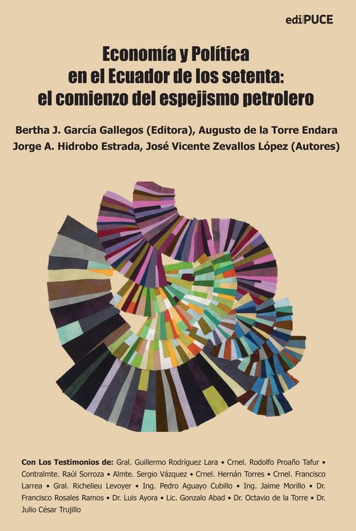 Produktbild: Econom&iacute;a y Pol&iacute;tica en el Ecuador de los setenta: el comienzo del espejismo petrolero.