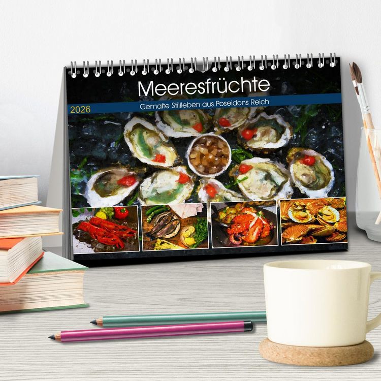 Produktbild: Meeresfr&uuml;chte - Gemalte Stillleben aus Poseidons Reich (Tischkalender 2026 DIN A5 quer), CALVENDO Monatskalender