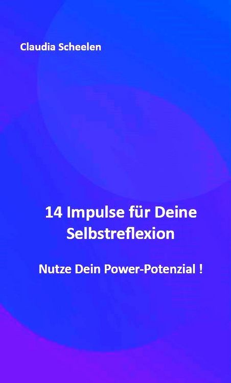 Produktbild: 14 Impulse f&uuml;r Deine Selbstreflexion