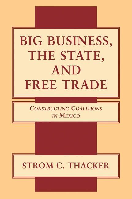 Produktbild: Big Business, the State, and Free Trade