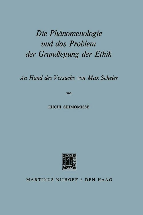 Produktbild: Die Ph&auml;nomenologie und das Problem der Grundlegung der Ethik