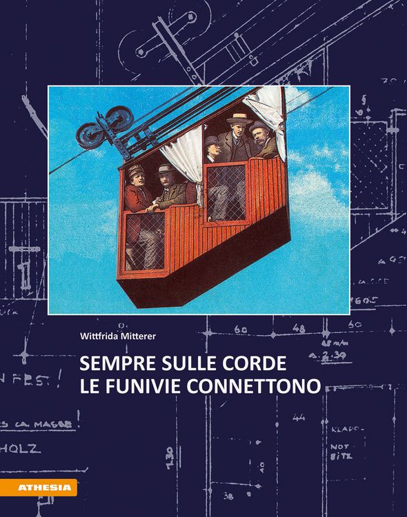 Produktbild: Sempre sulle corde – Le funivie connettono