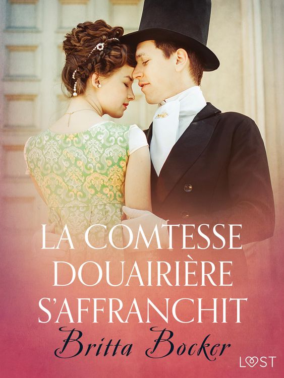 Produktbild: La Comtesse douairi&egrave;re s'affranchit - Une nouvelle &eacute;rotique