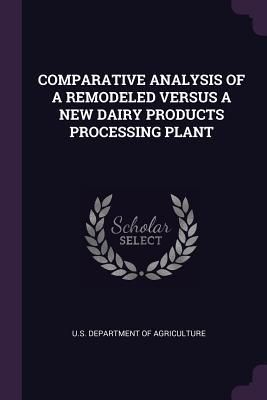 Produktbild: Comparative Analysis of a Remodeled Versus a New Dairy Products Processing Plant
