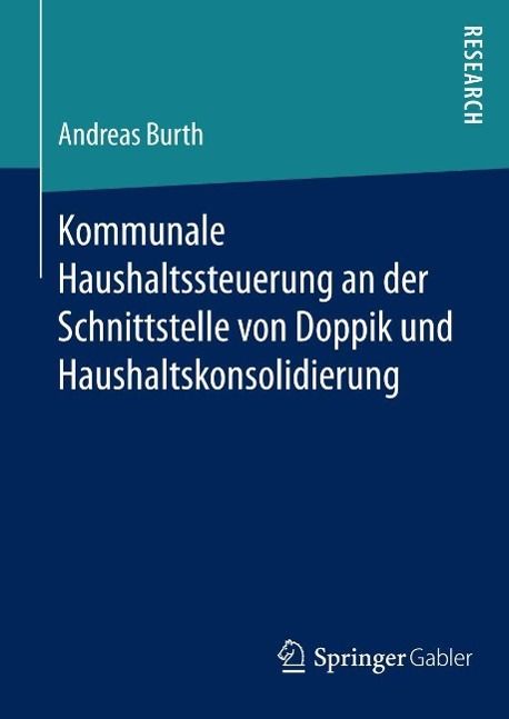 Produktbild: Kommunale Haushaltssteuerung an der Schnittstelle von Doppik und Haushaltskonsolidierung