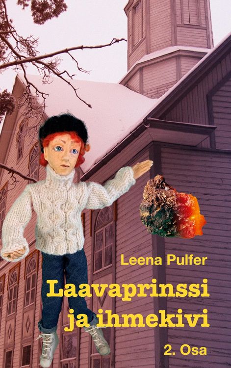 Produktbild: Laavaprinssi ja ihmekivi
