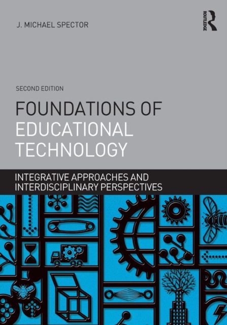 Produktbild: Spector, J: Foundations of Educational Technology