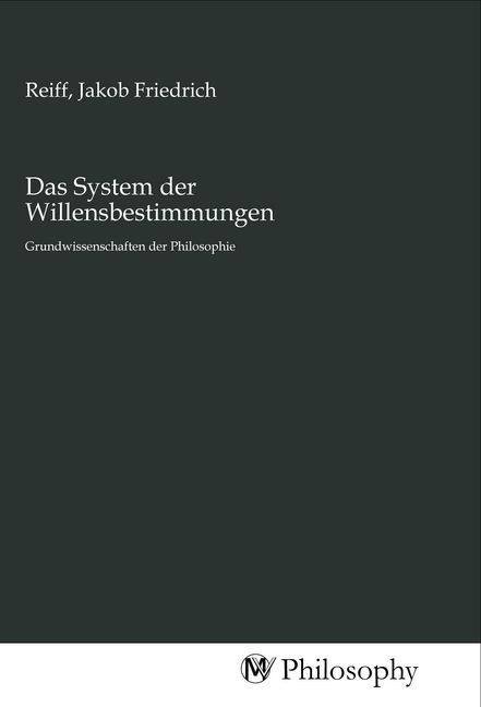 Produktbild: Das System der Willensbestimmungen