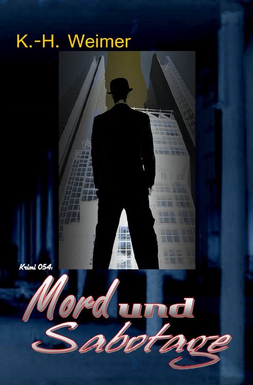 Produktbild: Weimer-Krimi / Weimer-Krimi 054: Mord und Sabotage