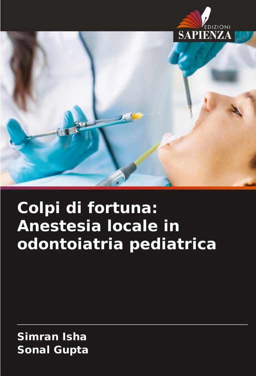 Produktbild: Colpi di fortuna: Anestesia locale in odontoiatria pediatrica