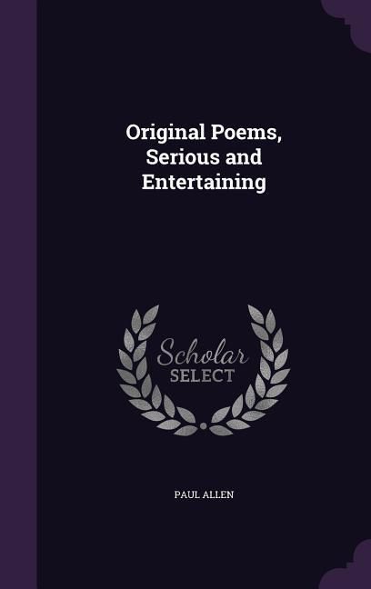 Produktbild: Original Poems, Serious and Entertaining