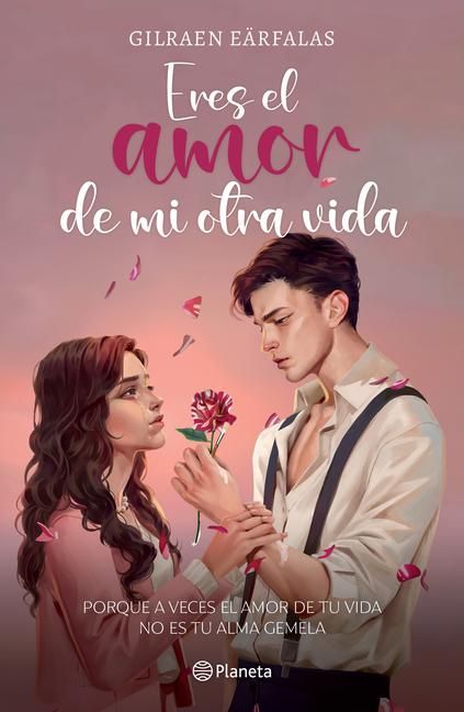 Produktbild: Eres El Amor de Mi Otra Vida (Novela) / You're the Love of My Other Life (a Novel)