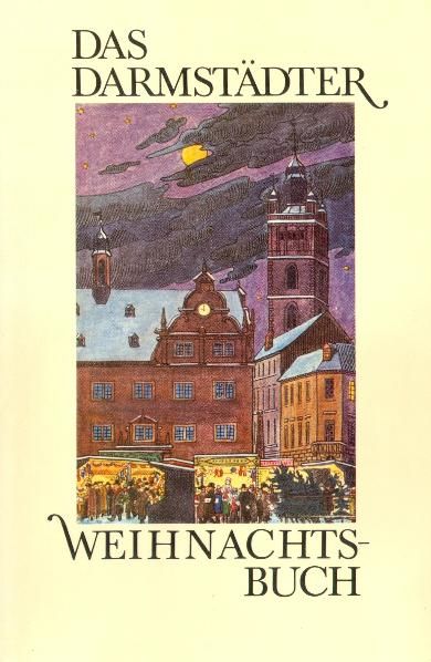 Produktbild: Das Darmst&auml;dter Weihnachtsbuch