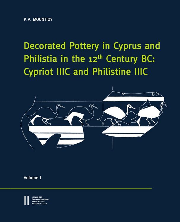 Produktbild: Decorated Pottery in Cyprus and Philista in the 12 Century BC: Cypriot IIIC and Philistine IIIC