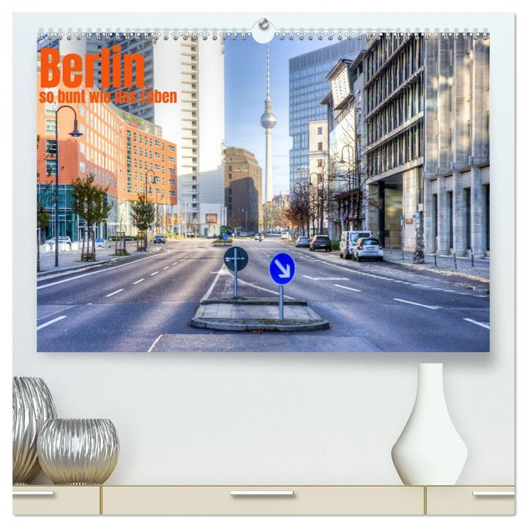 Produktbild: Berlin, so bunt wie das Leben (hochwertiger Premium Wandkalender 2026 DIN A2 quer), Kunstdruck in Hochglanz