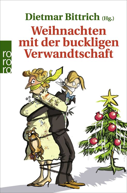Bild vom Artikel Weihnachten mit der buckligen Verwandtschaft vom Autor Dietmar Bittrich