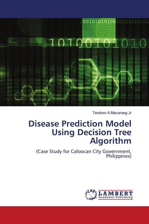 Produktbild: Disease Prediction Model Using Decision Tree Algorithm