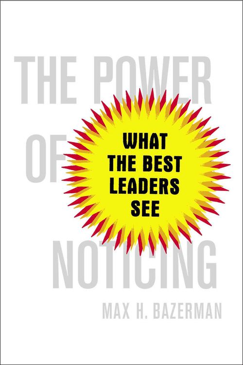 Produktbild: Bazerman, M: The Power of Noticing