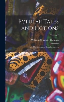 Produktbild: Popular Tales and Fictions: Their Migrations and Transformations; Volume 2