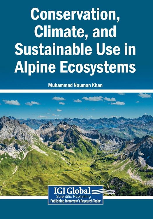 Produktbild: Conservation, Climate, and Sustainable Use in Alpine Ecosystems